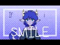 If i smile | meme