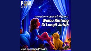 Download Lagu Walau Bintang Di Langit Jatuh [citypop]