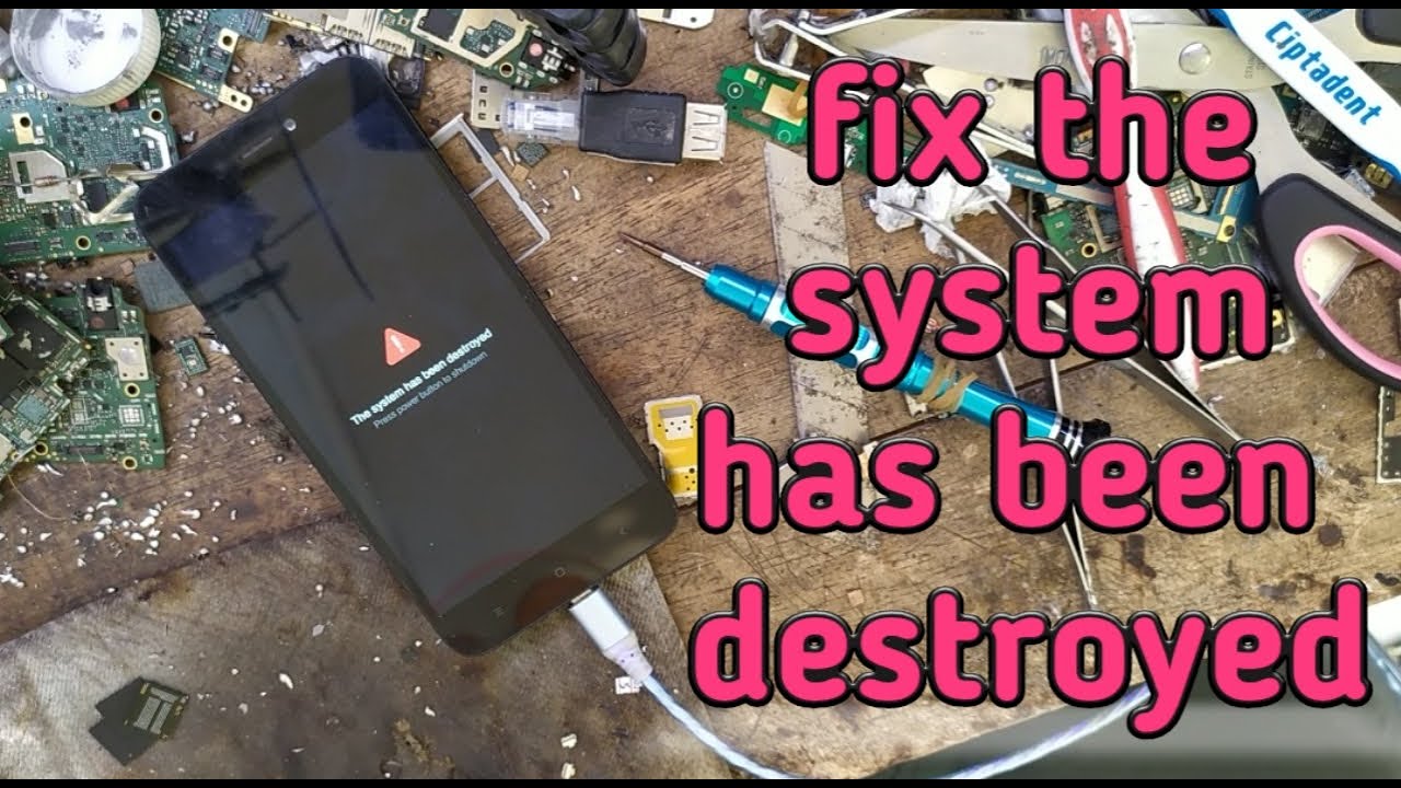 Redmi 7a System Has Been Destroyed