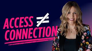 Access Does Not Equal Connection | Human Connection in the Age of AI