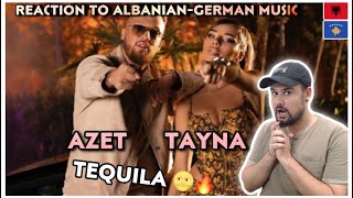 REACTION TO ALBANIAN x GERMAN MUSIC: Tayna x Azet - Tequila Resimi