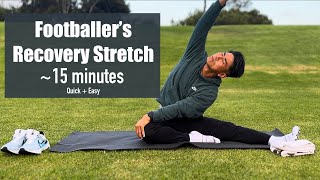 15 Minute Recovery Stretches for Footballers