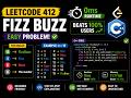 LeetCode 412 in 0ms 🚀 | Fizz Buzz | Easy C++ Explained