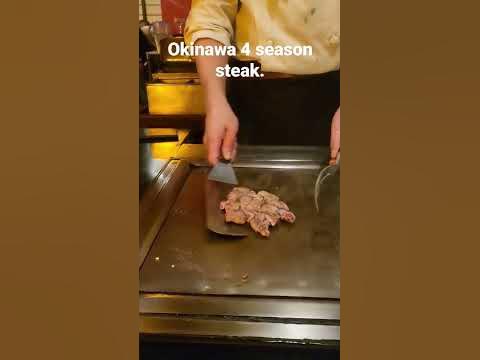 Okinawa 4 season steak. 沖縄四季. - YouTube