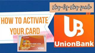 How to Activate your Card|Union Bank App|Myra Mica
