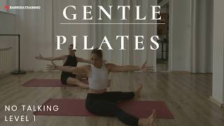 Level 1 Pilates | Gentle Foundation | No Talking