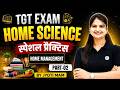 TGT Home Science Special Practice Set 2026 | Part-02 | Most Important Questions By Jyoti Mam