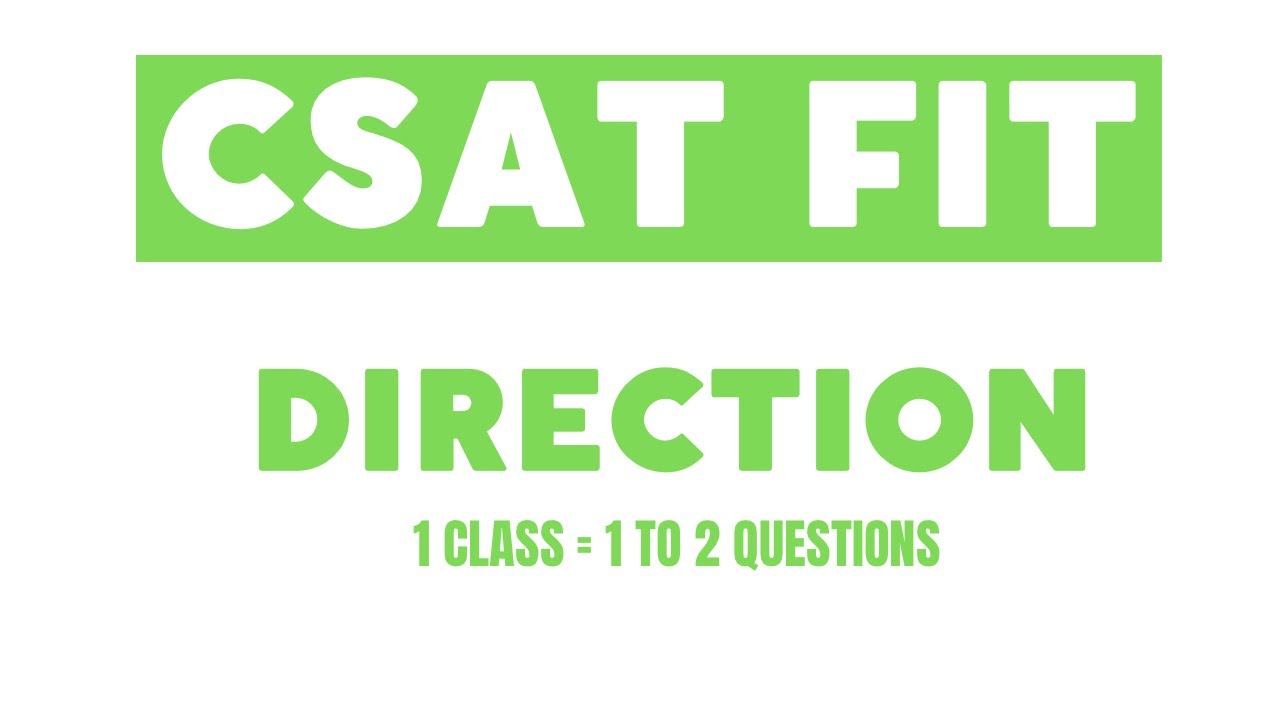 UPSC CSAT- Directions|| CSAT FIT