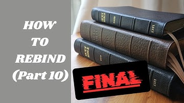 How to Rebind a Bible from Start to Finish - Endsheets & Ribbons (Part 10)