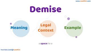 Demise Meaning Legal Context & Example Legal Terms Simplified @LawMint