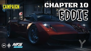 CAMPAIGN Chapter 10 "EDDIE" | Need For Speed: No Limits