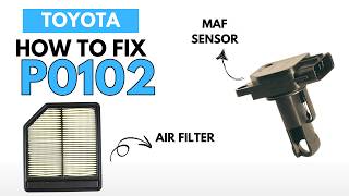 Toyota : How to Fix P0102 Engine Error Code with 2 Methods