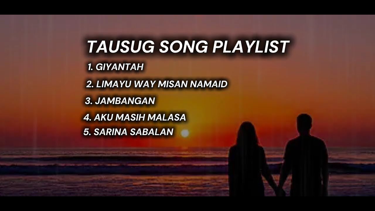 BEST TAUSUG SONG PLAYLIST COLLECTION 2025 | LATEST ROMANTIC HITS #tausugsong 