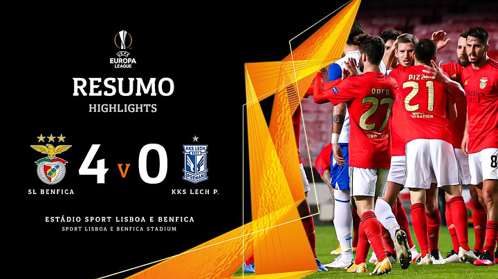 RESUMO / HIGHLIGHTS: SL Benfica 4-0 Lech Poznan