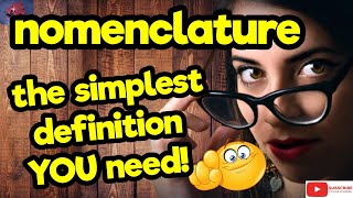 NOMENCLATURE. The simplest definition YOU need!! #tellsvidetionary™