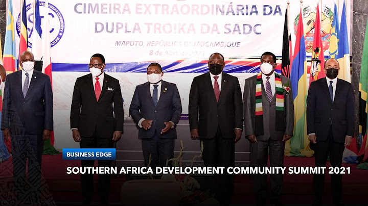 SADC Summit 2021: What's The Economic Future Of Southern Africa With The Instability In Mozambique?