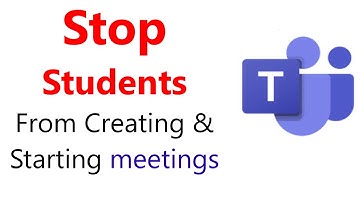 How to stop students from creating and starting meetings | Prevent Students from starting meeting