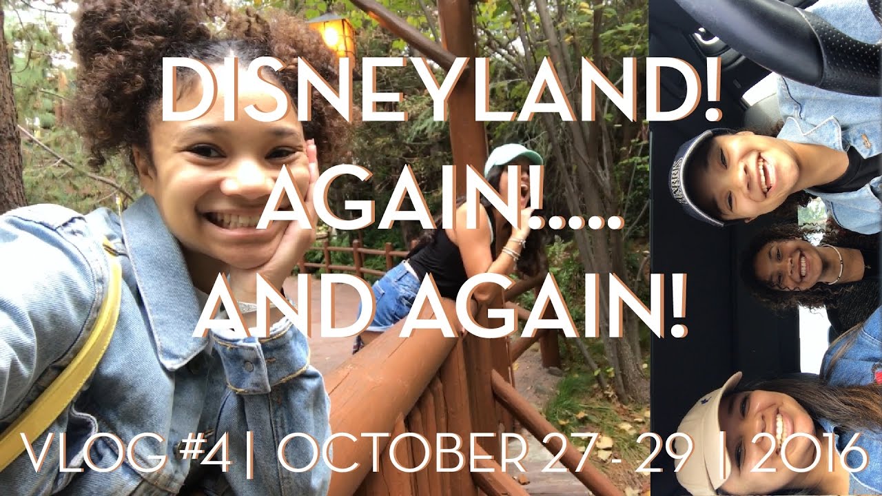 Disneyland!! Again! .... and Again!