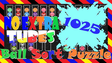 Ball Sort Puzzle Level 1025 🎯No Extra Tubes😘Game Walkthrough😘 #StayHome And Fun Play #WithMe