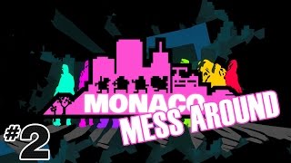 Monaco Mess Around Part 2: Im Urinating