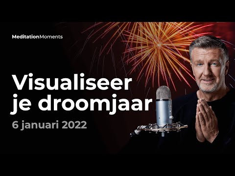 Visualiseer je droomjaar 2022 ? 6 januari 2022 | Michael Pilarczyk | Meditation Moments