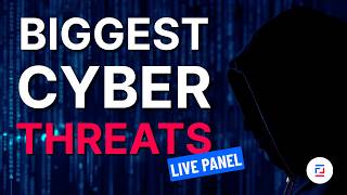 The BIGGEST Cyber Threats Facing Businesses in 2025 (Expert Panel)