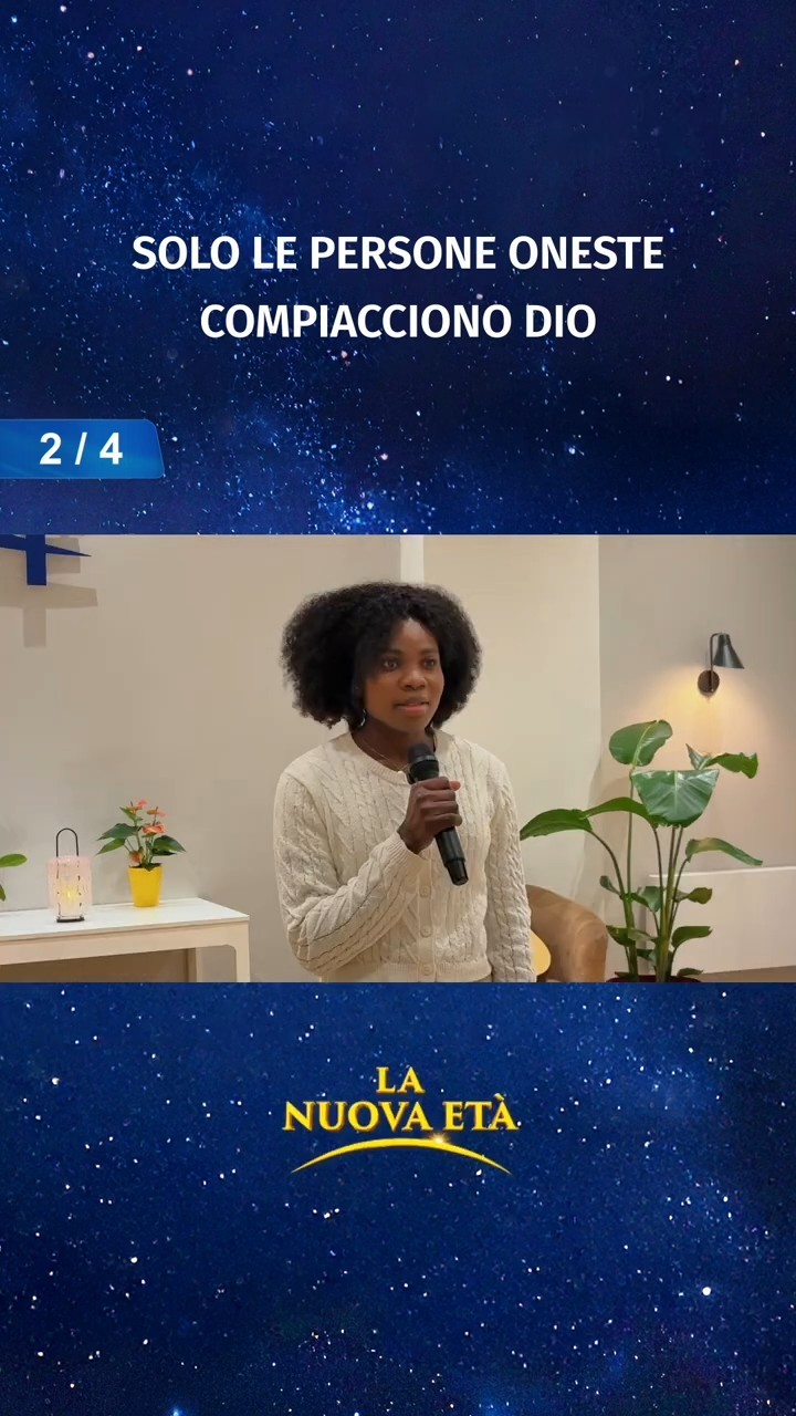 Solo le persone oneste compiacciono Dio (2/4)