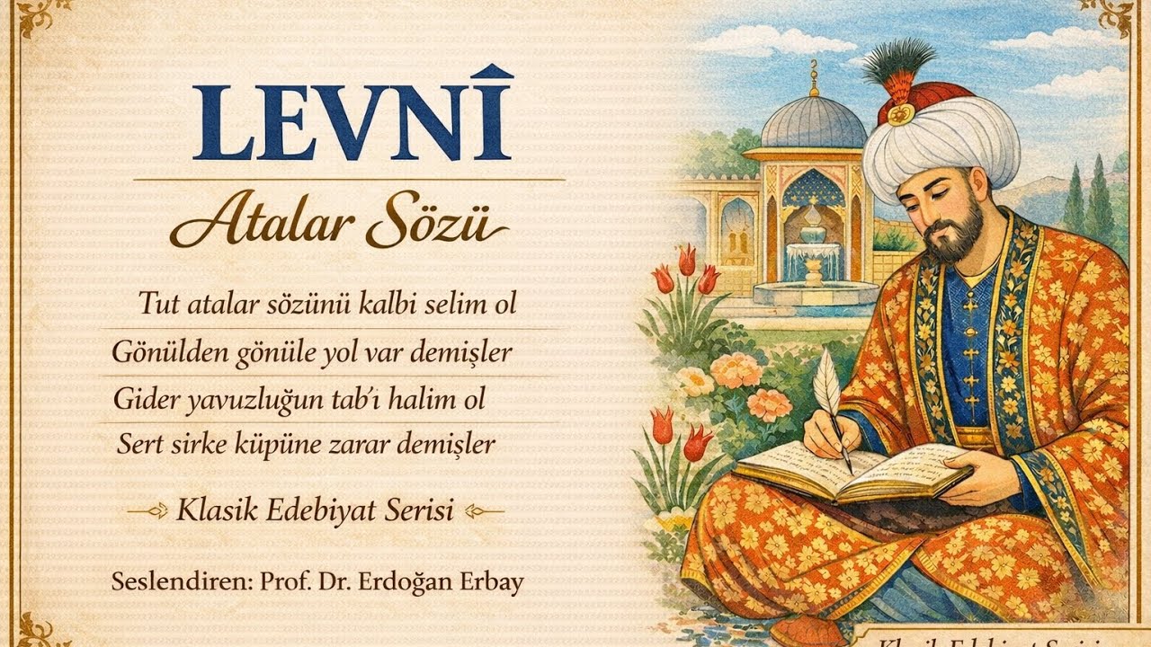 Levnî-Atalar Sözü | Prof.Dr.Erdoğan Erbay 