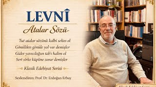 Levnî-Atalar Sözü | Prof.Dr.Erdoğan Erbay 