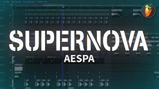 aespa (에스파) - Supernova | FL Studio Remake