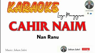 Karaoke Lagu Manggarai || CAHIR NAIM - Cipt: Nan Ranu || Music: Johan Jakri