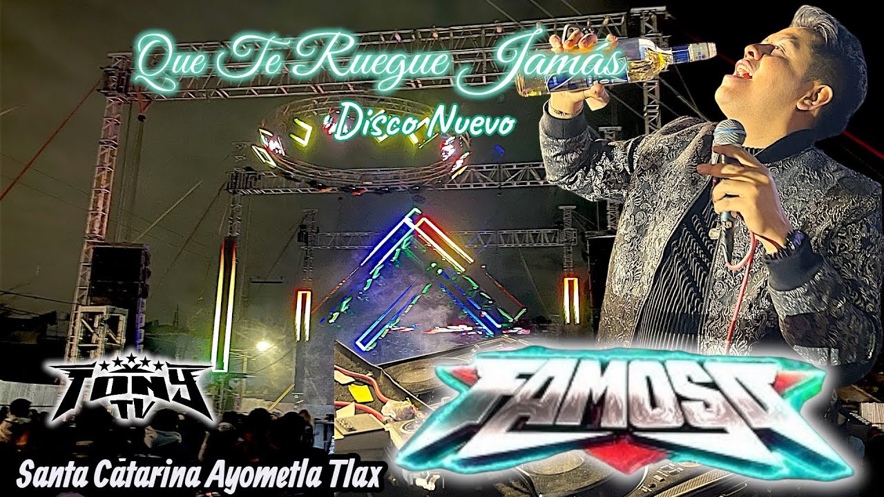 📀 Disco Nuevo - Que Te Ruegue Jamás - Sonido Famoso FT Felipe Ramírez - 2025 📀