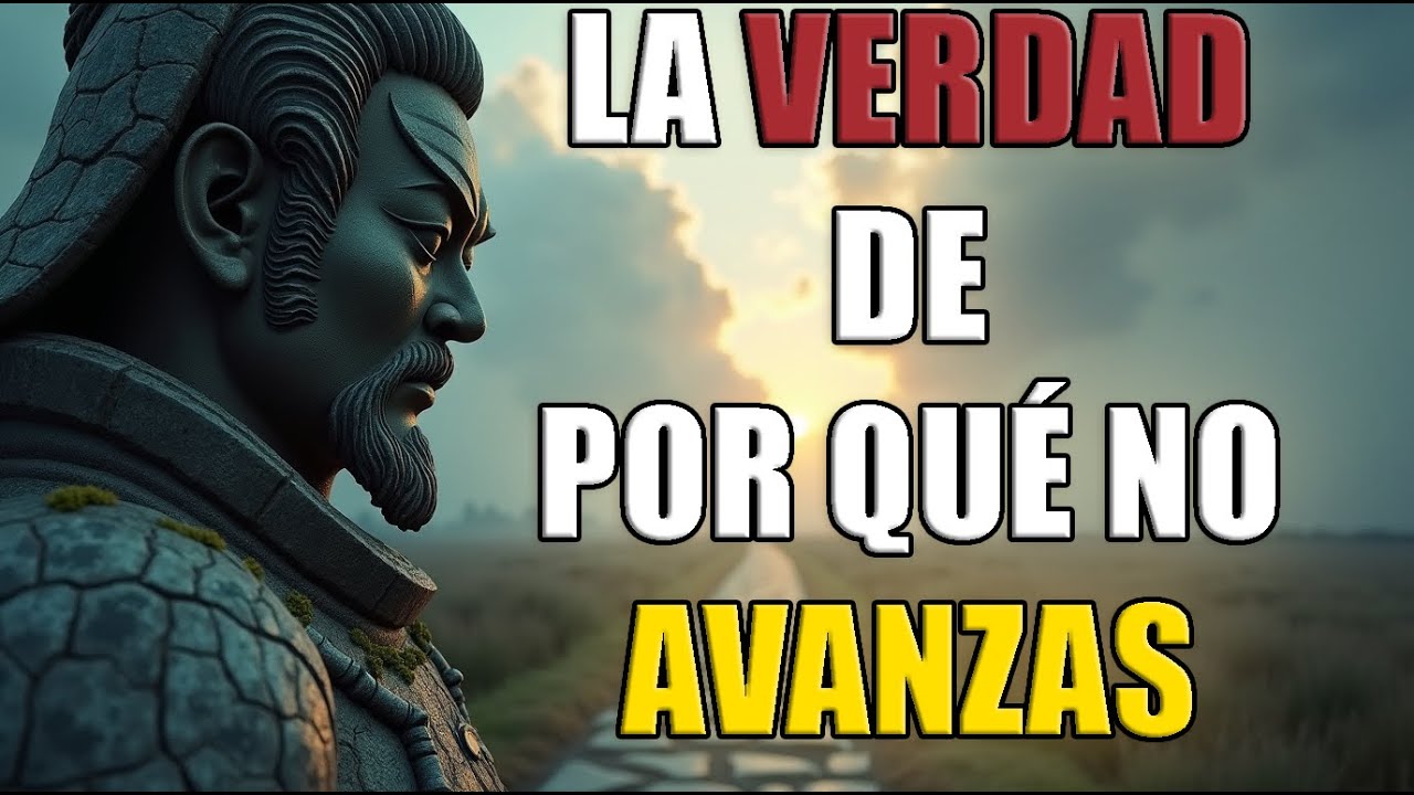 La VERDAD de POR QUÉ No AVANZAS (Lo QUE No Te Cuentan) | Filosofía Samurái