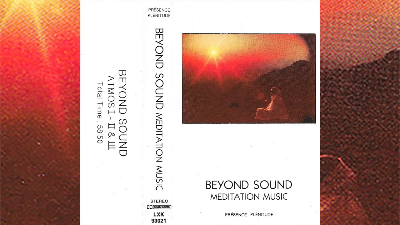Beyond Sound - Meditation Music [1987] - YouTube