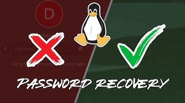 How To Reset A Forgotten Password On Linux