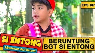 Si Entong Dapat Tas Ajaib - Si Entong Abunawas Dari Betawi Eps 107 Part 1