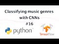 16- How to Implement a CNN for Music Genre Classification