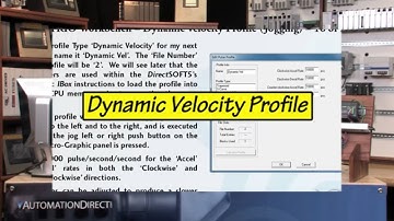 DirectLOGIC Motion Control - Dynamic Velocity Profile (Part 5 of 8) from AutomationDirect