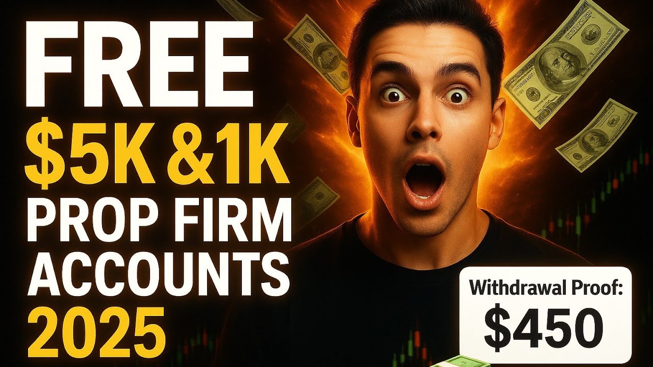 Get FREE $5K & $1K Prop Firm Accounts 2025 💰 | Real Funded Trading ...