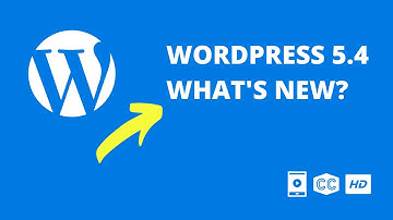 WordPress 5.4 What Is New - Features Comparison