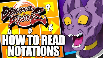 How to Read Numpad Notations - Guide for Dragon Ball FighterZ