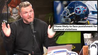 Pat McAfee Reacts To Report Titans Broke Protocol Before Latest Positive Tests