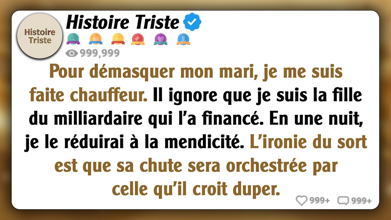 Pour démasquer mon mari, je me suis faite passer pour un chauffeur. Il ne sait pas que je suis la...