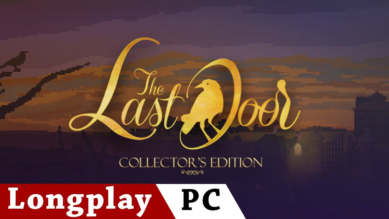The Last Door | No Commentary Longplay | ENG | PC