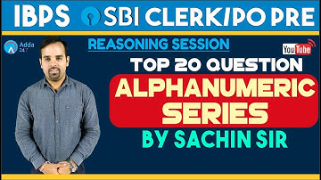 Top 20 Question of Alphanumeric series |SBI PO/CLERK,IBPS & Other Bank Exams| Sachin sir