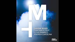 Davina Moss - Cantamos feat. Luna Ramirez, Andrea Carolina Resimi