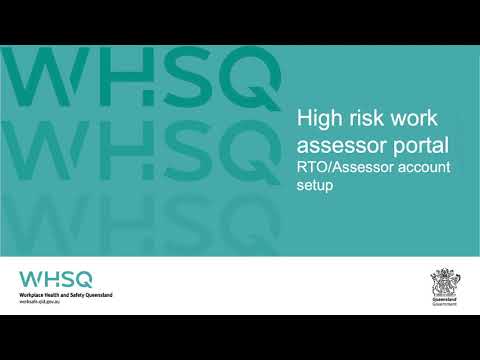 High risk work assessor portal – RTO/Assessor account setup