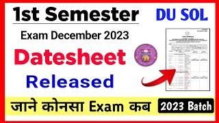 SOL First Semester Datesheet Release December Exam 2023 | Sol 1st Semester Exam Datesheet 2023