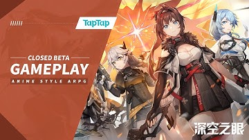 Aether Gazer (深空之眼) CBT Gameplay (Battle, System, Gacha, Settings)