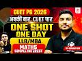 CUET PG 2026 || LLB &amp; MBA | ONE SHOT ONE DAY | Maths| Simple Interest | By Gunjan Sir |Study Capital
